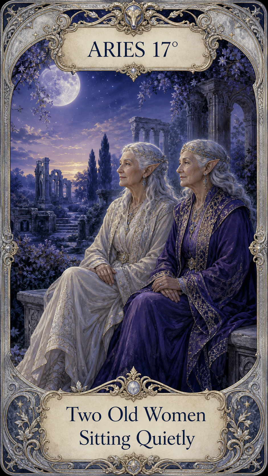 ARIES 17° — Two Old Women Sitting Quietly